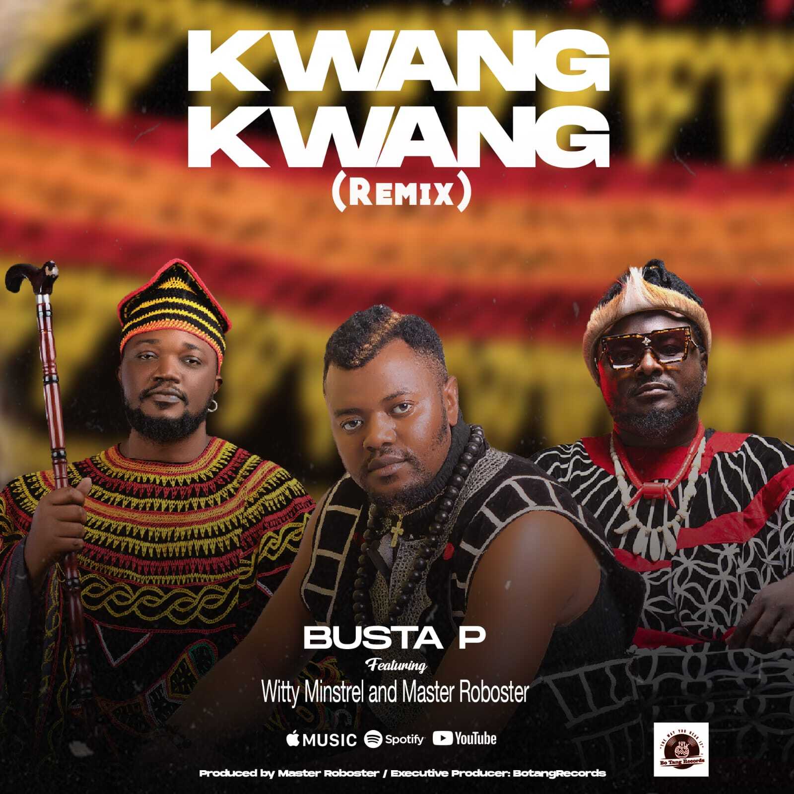 Kwang Kwang (Remix) cover art, Busta P featuring Witty Minstrel and Master Roboster